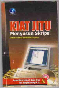 KIAT JITU Menyusun Skripsi Jurusan Informatika/Komputer