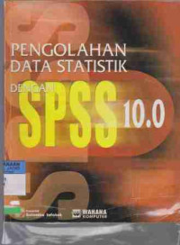 Pengolahan Data Statistik dengan SPSS