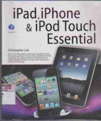 Ipad, Iphone & Ipod Touch Essential