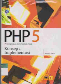 PHP 5 Pemrograman Berorientasi Objek Konsep & Implementasi