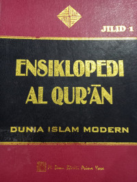 ENSIKLOPEDI AL QUR'AN DUNIA ISLAM MODERN