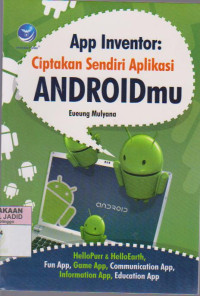 App Inventor: Ciptakan sendiri aplikasi androidmu