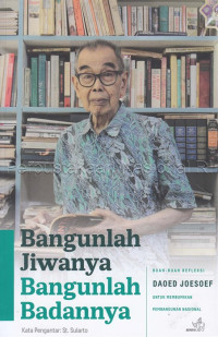 Bangunlah jiwanya, bangunlah badannya