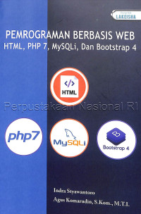 Pemrograman berbasis web html, php 7, MySQLi, dan bootstrap 4