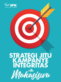 STRATEGI JITU KAMPANYE INTEGRASI ALA MAHASISWA