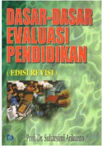 Dasar-dasar evaluasi pendidikan