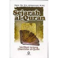 SEJARAH AL-QURAN VERIFIKASI TENTANG OTENTITAS AL-QURAN
