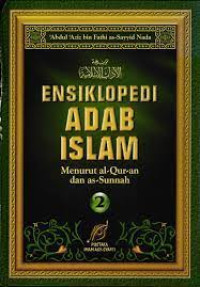 Image of ENSIKLOPEDI ADAB ISLAM Menurut Al-Qur'an dan As-Sunnah jilid:2