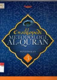 ENSIKKLOPEDI METODOLOGI AL-QURAN PENDIDIKAN 3