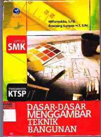 Dasar-dasar Menggambar Teknik Bangunan