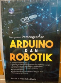 Menguasai pemrograman Arduino dan Robotik