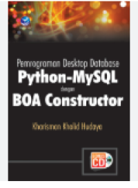 Pemrograman desktop database Phyton-MySQL dengan BOA Constructor