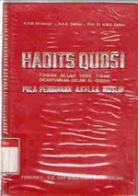 hadist qudsi firman allah yang tidak dicantumkan dalam Al-Qur'an