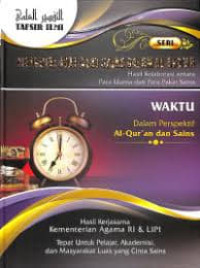 MENGENAL AYAT-AYAT SAINS DALAM AL-QU'RAN (WAKTU) SERI 13