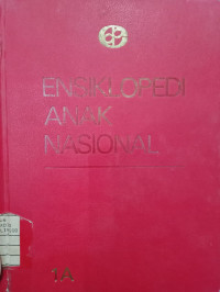 ENSIKLOPEDI ANAK NASIONAL 1 A