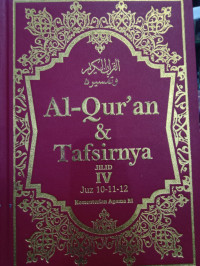 AL-QUR'AN DAN TAFSIRNYA JILID IV (JUZ 10-11-12)