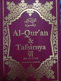 AL-QUR'AN DAN TAFSIRNYA JILID VI (JUZ 16-17-18)