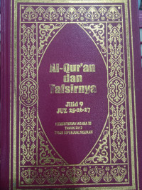 AL-QUR'AN DAN TAFSIRNYA JILID 9 (JUZ 25-26-27)