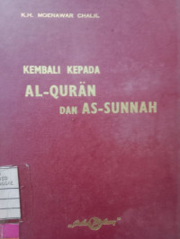 KEMBALI KEPADA AL- QUR'AN DAN AS- SUNNAH