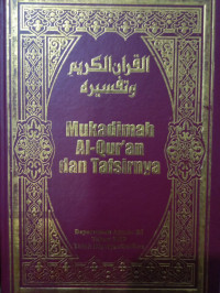 MUKADIMMAH AL-QUR'AN DAN TAFSIRNYA