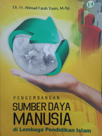 Image of Pengembangan Sumber Daya Manusia di lembaga pendidikan islam