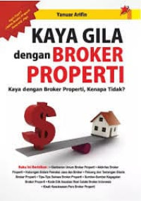 Image of Kaya Gila Dengan Broker Properti