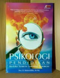 PSIKOLOGI PENDIDIKAN REFLEKSI TEORETIS TERHADAP PENOMINA