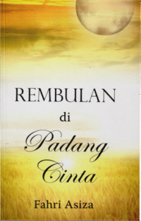 REMBULAN DI PADANG CINTA
