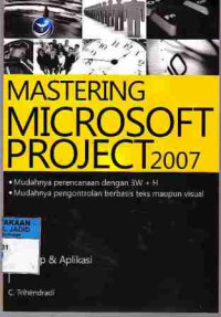 Mastering Microsoft Project 2007