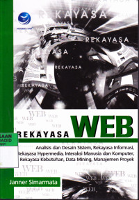 Rekayasa Web : analisis dan desain sistem, rekayasa informasi, rekayasa hypermedia, interaksi manusia dan komputer, rekayasa kebutuhan, data mining, manajemen proyek