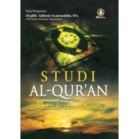 STUDI AL-QUR'AN METODE DAN KONSEP