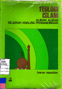 Teologi Islam Aliran - Aliran Sejarah Analisa Perbandingan